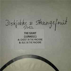 Download diskJokke & Strangefruit Presents The Shookt - Ghost In The Machine / Bug In The Machine