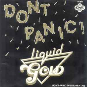 Download Liquid Gold - Don't Panic