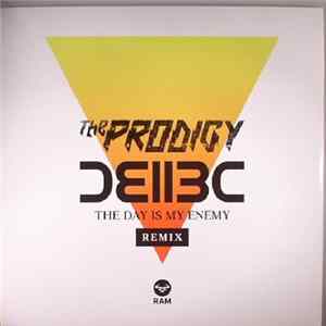 Download The Prodigy - The Day Is My Enemy (Bad Company UK Remix)