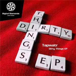 Download Tapwatr - Dirty Things EP