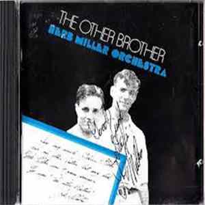 Download Herb Miller Orchestra - The Other Brother