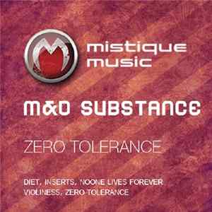 Download M&D Substance - Zero Tolerance