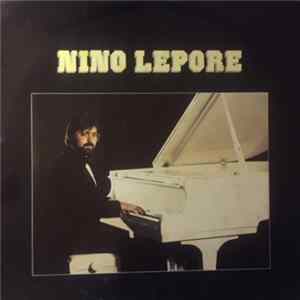 Download Nino Lepore - Nino Lepore
