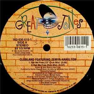 Download Clubland Featuring Zemya Hamilton - Set Me Free