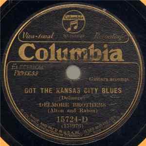Download Delmore Brothers - Got The Kansas City Blues / Alabama Lullaby