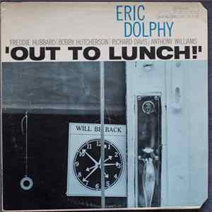 Download Eric Dolphy - Out To Lunch!