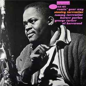 Download Stanley Turrentine - Comin' Your Way