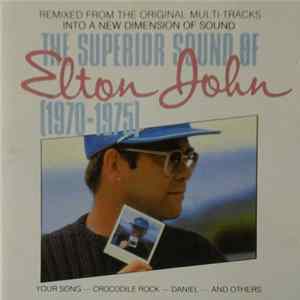 Download Elton John - The Superior Sound Of Elton John (1970-1975)