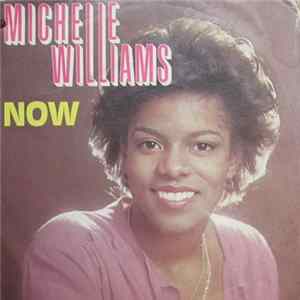 Download Michelle Williams - Now / I Feel Much Better Now