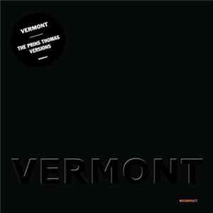 Download Vermont - The Prins Thomas Versions