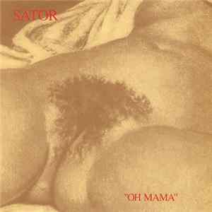 Download Sator - Oh Mama