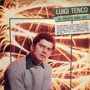 Download Luigi Tenco - Se Stasera Sono Qui
