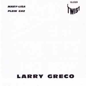 Download Larry Greco Accompagné Par Les Mousquetaires - Mary-Lisa / Plein Gaz