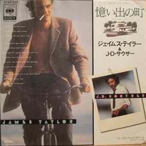 Download James Taylor And J.D. Souther - Her Town Too / Believe It Or Not