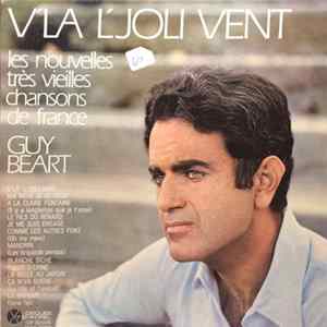Download Guy Béart - V'là L'joli Vent - Les Nouvelles Très Vieilles Chansons De France