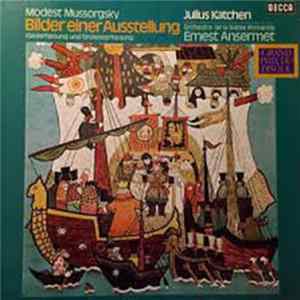 Download Modest Mussorgsky, Julius Katchen, Ernest Ansermet, L'Orchestre De La Suisse Romande - Bilder einer Ausstellung