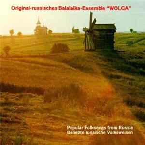 Download Original-russisches Balalaika-Ensemble "Wolga" - Popular Folksongs From Russia / Beliebte Russische Volksweisen
