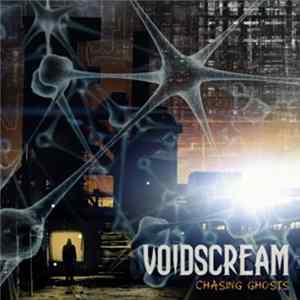 Download Voidscream - Chasing Ghosts