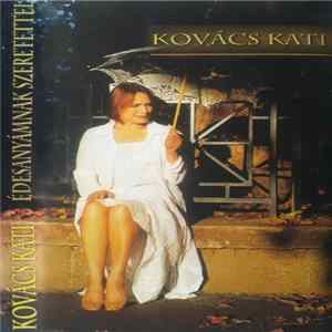 Download Kovács Kati - Édesanyámnak Szeretettel