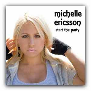 Download Michelle Ericsson - Start The Party