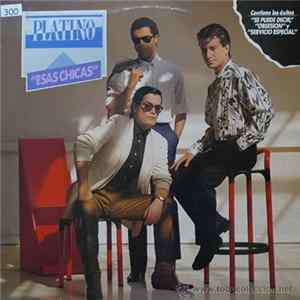 Download Platino - Esas Chicas