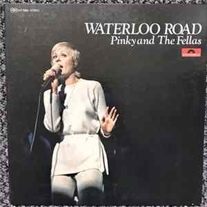 Download Pinky & The Fellas - Waterloo Road