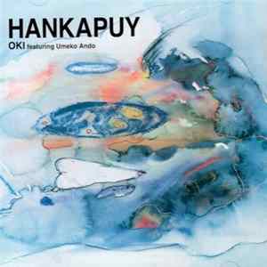 Download Oki Featuring Umeko Ando - Hankapuy