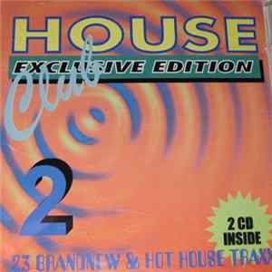 Download Various - Club House 2 - Exclusive Edition