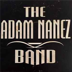 Download The Adam Nanez Band - The Adam Nanez Band