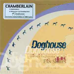Download Chamberlain - Masterpiece / Wherever I'm Standing Now