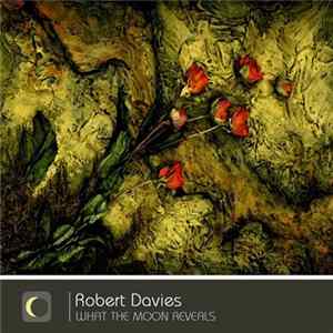 Download Robert Davies - What The Moon Reveals