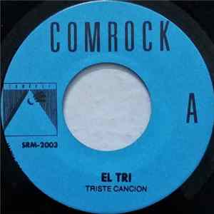 Download El Tri - Triste Cancion