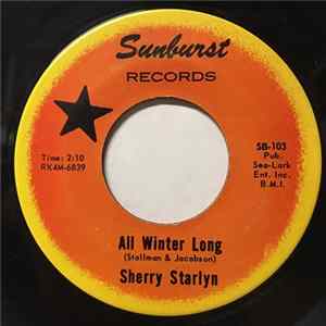 Download Sherry Starlyn - All Winter Long / Love Bug Itch
