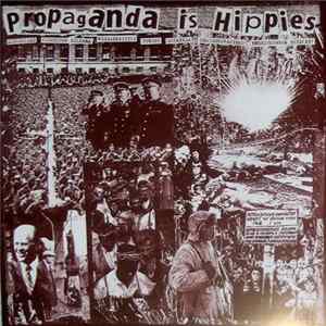 Download Various - Propaganda Is Hippies