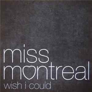 Download Miss Montreal - Wish I Could