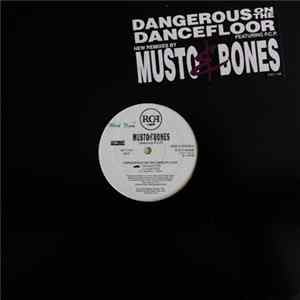 Download Musto & Bones Featuring P.C.P. - Dangerous On The Dancefloor