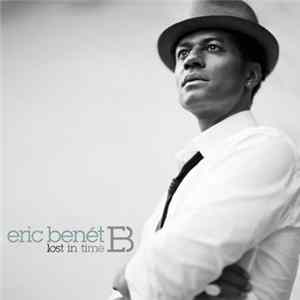 Download Eric Benét - Lost In Time