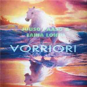 Download Juuso Paaso & Laiha Lohtu - Vorriori