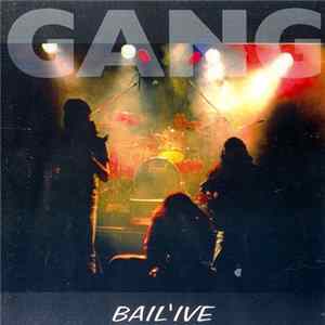 Download Gang - Bail'ive