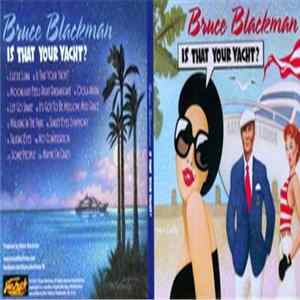Download Bruce Blackman - Is That Your Yacht?