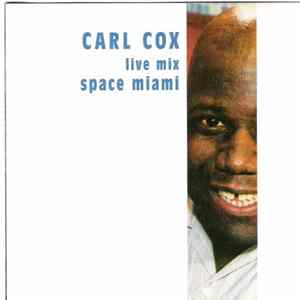 Download Carl Cox - Live Mix Space Miami