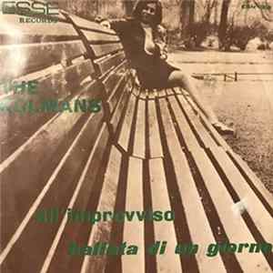 Download The Kolmans - All'Improvviso / Ballata Di Un Giorno