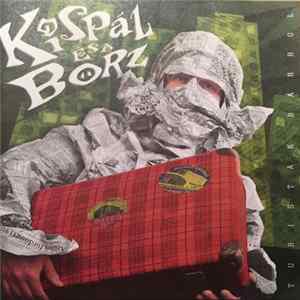 Download Kispál És A Borz - Turisták Bárhol