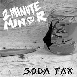 Download 2Minute Minor - Soda Tax