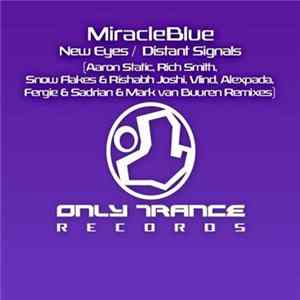 Download MiracleBlue - New Eyes / Distant Signals (Remixes)