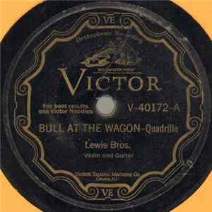 Download Lewis Bros. - Bull At The Wagon / Sally Johnson