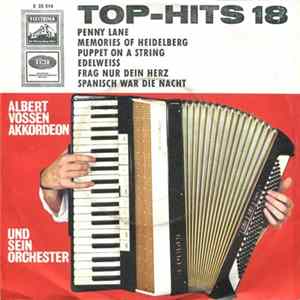 Download Albert Vossen, Akkordeon Und Sein Orchester - Top-Hits 18