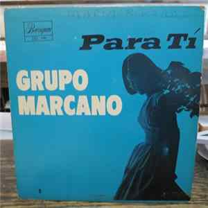 Download Grupo Marcano - Para Ti