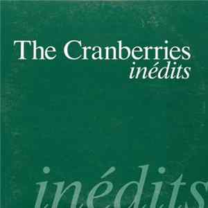 Download The Cranberries - Inédits