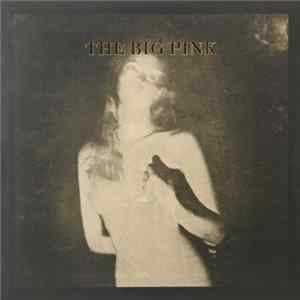 Download The Big Pink - A Brief History Of Love